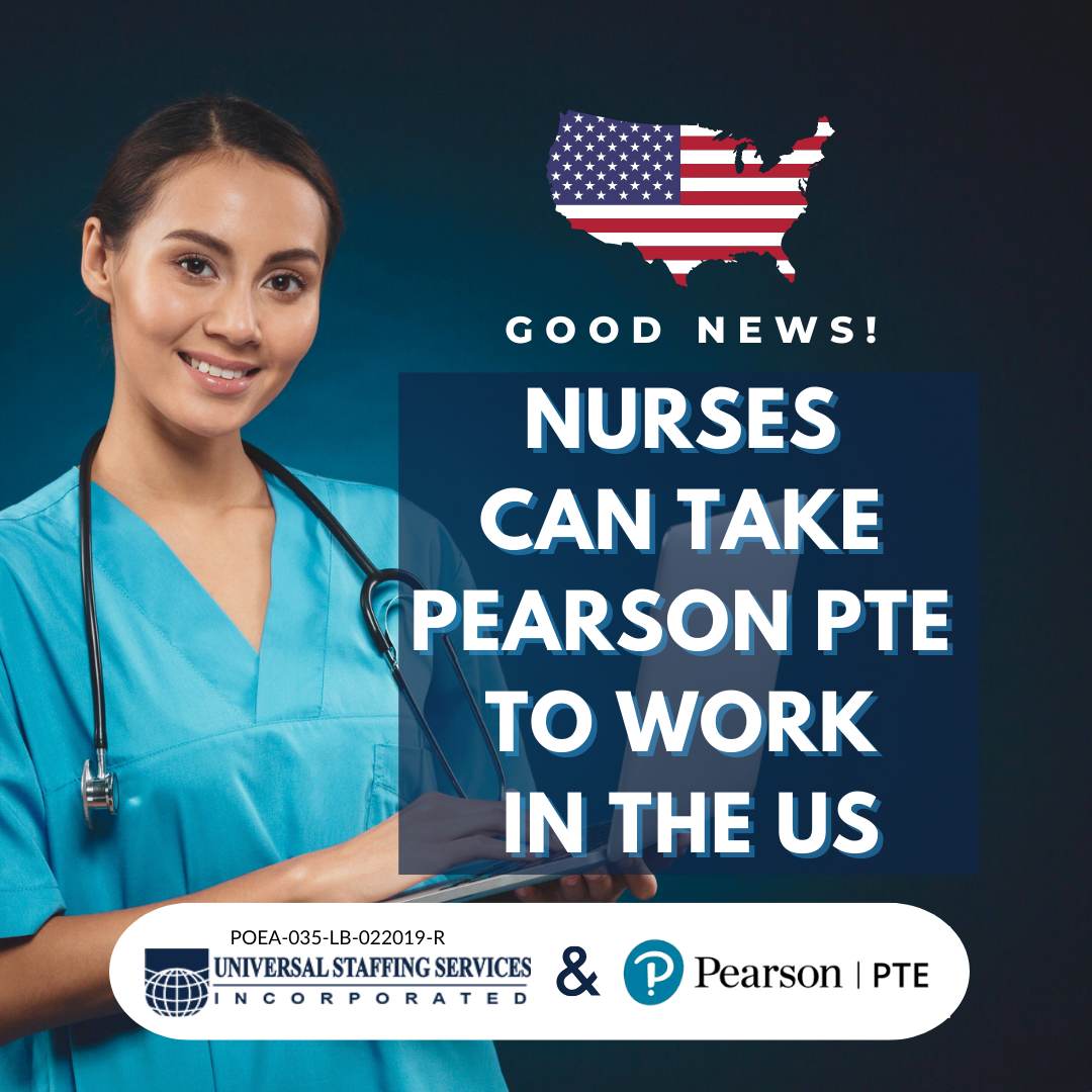 Good News! Nurses can take Pearson PTE to work in the US